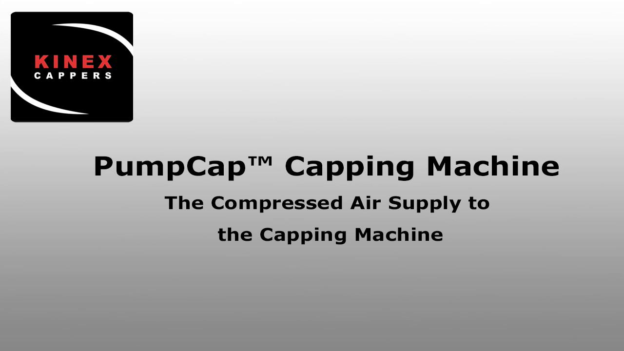 The Compressed Air Supply to the Capping Machine