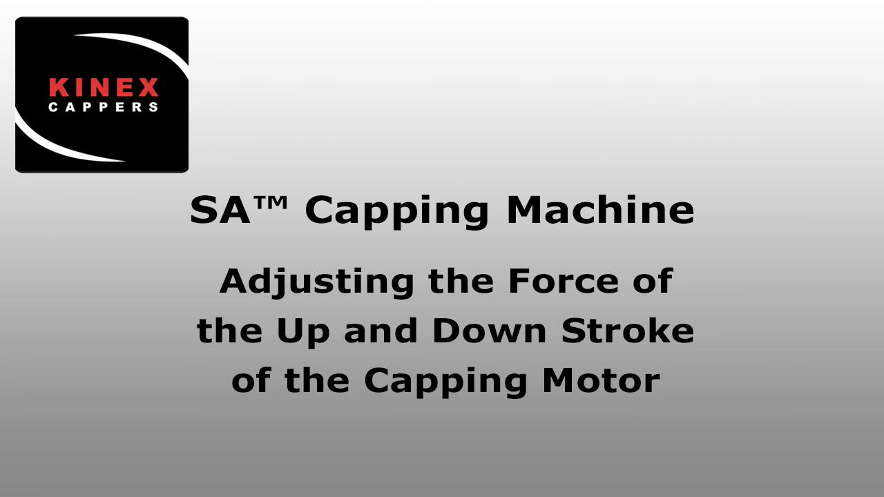 Adjusting-the-Force-of-the-Up-and-Down-Stroke-of-the-Capping-Motor