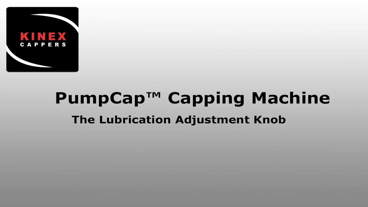 The Lubrication Adjustment Knob